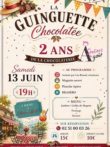 La guinguette chocolatée - 2ans de la Chocolaterie "Les ateliers du goût"
