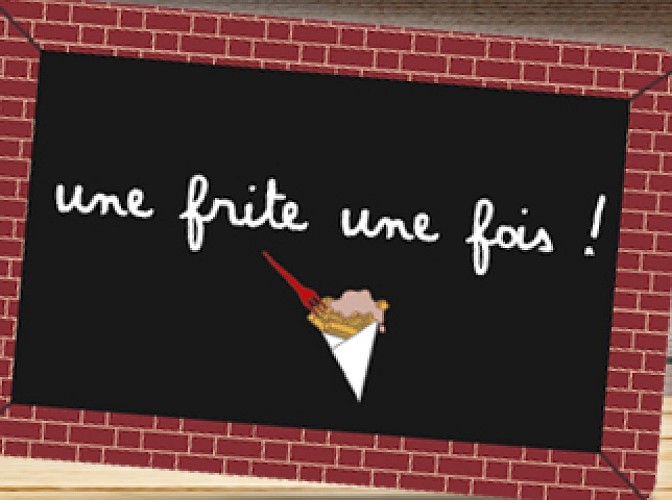 Une Frite une Fois