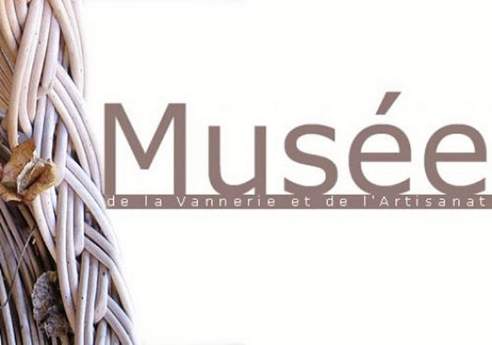 MUSEE DE LA VANNERIE